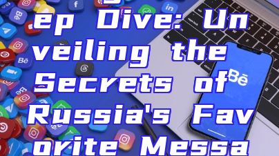 Telegram Deep Dive: Unveiling the Secrets of Russia's Favorite Messaging App